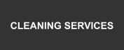 CLEANING SERVICES